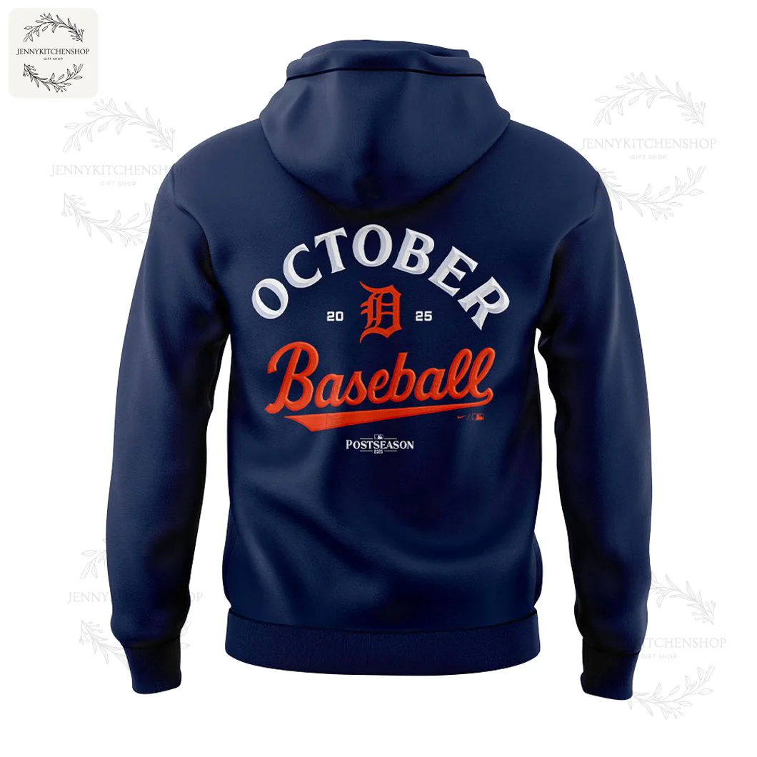 Back of the navy blue 2025 Detroit Tigers Postseason hoodie, featuring the "October Baseball" graphic and team logo.