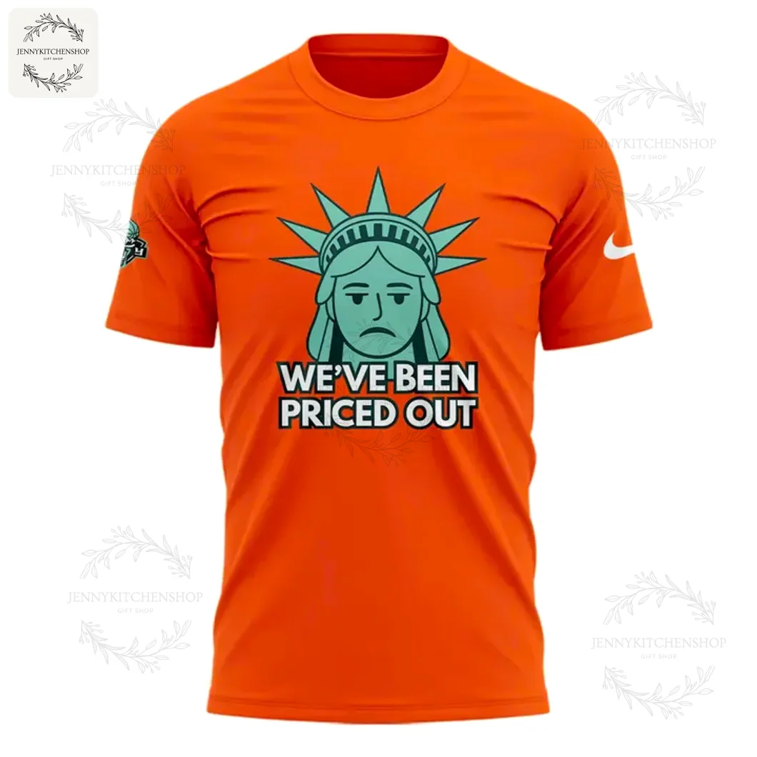 We've Been Price Out Bright Liberty T-Shirt