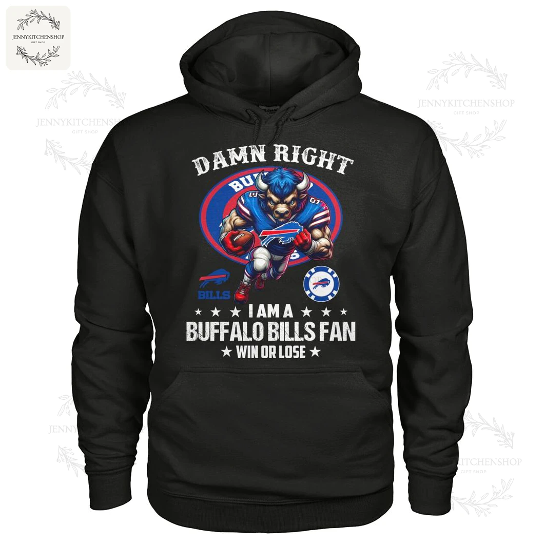 Black pullover hoodie with a graphic of the Buffalo Bills mascot running and text "Damn Right I Am A Buffalo Bills Fan".