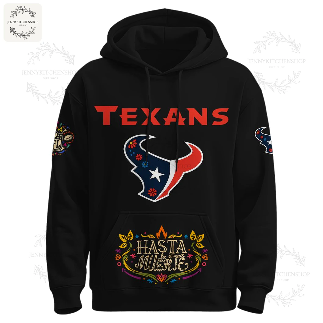 Houston Texans Hasta La Muerte 2025 Hoodie