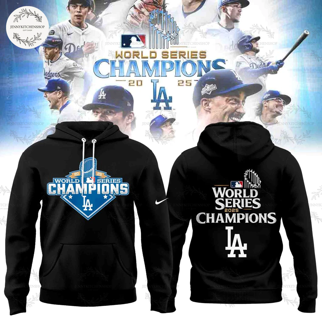 Celebrate Los Angeles Dodgers 2025 World Series Champions Hoodie
