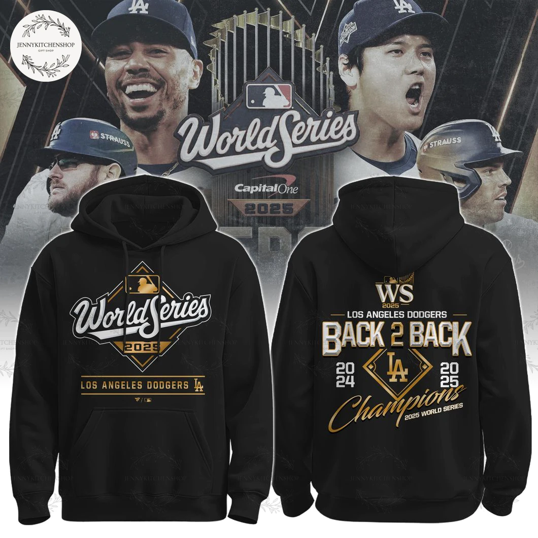 Los Angeles Dodgers Back 2 Back Champions 2025 World Series Limited Hoodie, Zip Hoodie, Cap