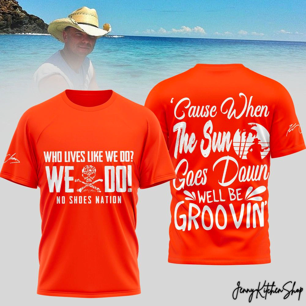 Kenny Chesney Who Lives Like We Do Shirt