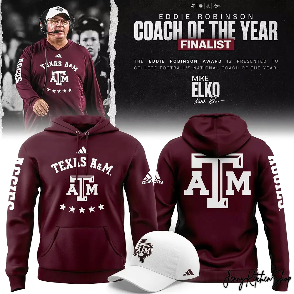 Texas A&M Aggies x Coach Mike Elko Of The Year Hoodie