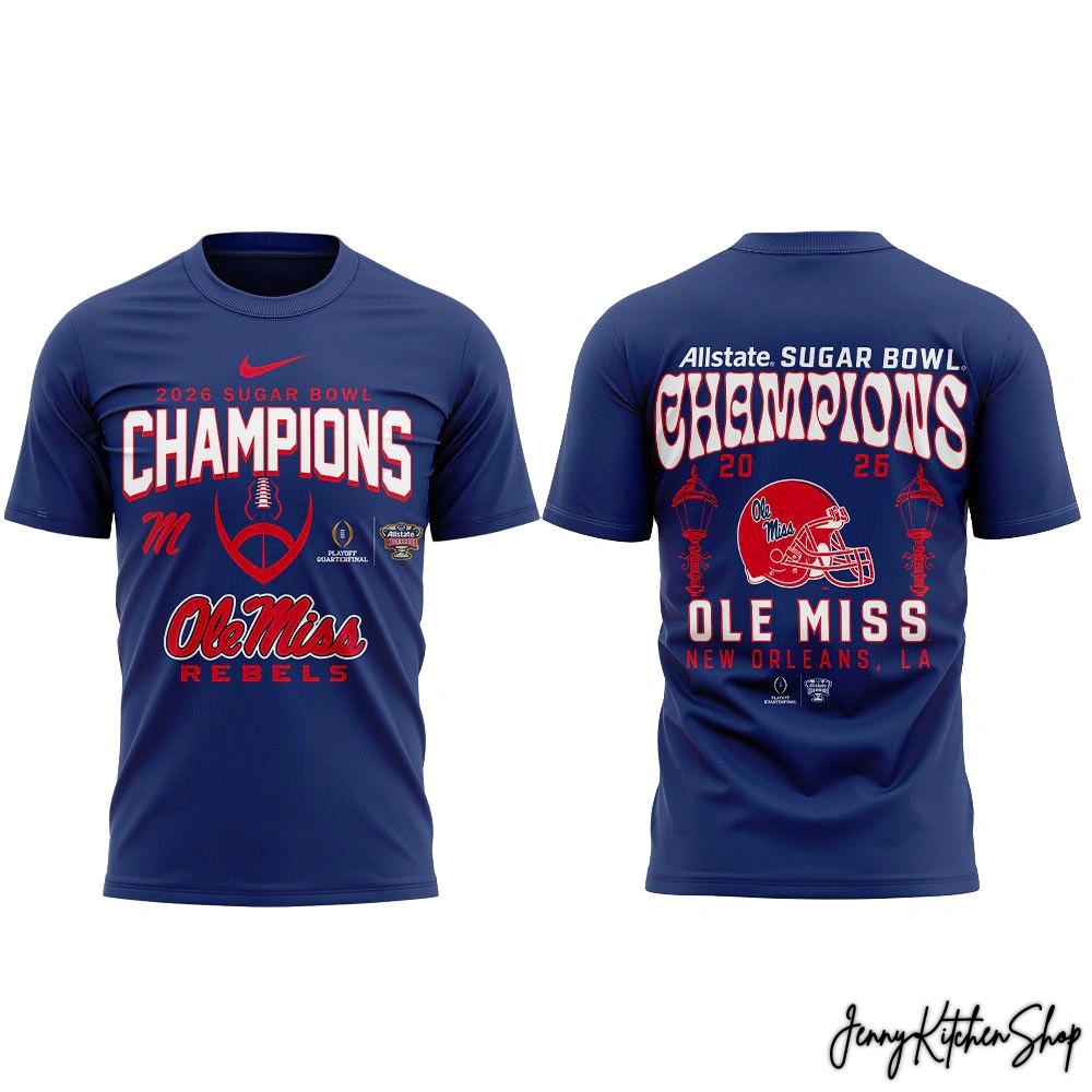 2026 Ole Miss Rebels Sugar Bowl Champion Shirt, Hoodie