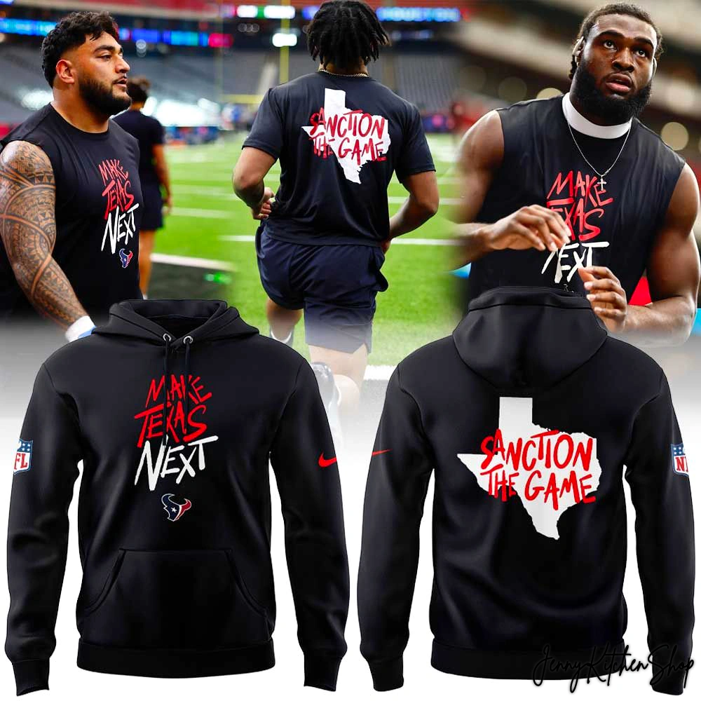 Houston Texans Make Texas Next Shirt, Hoodie