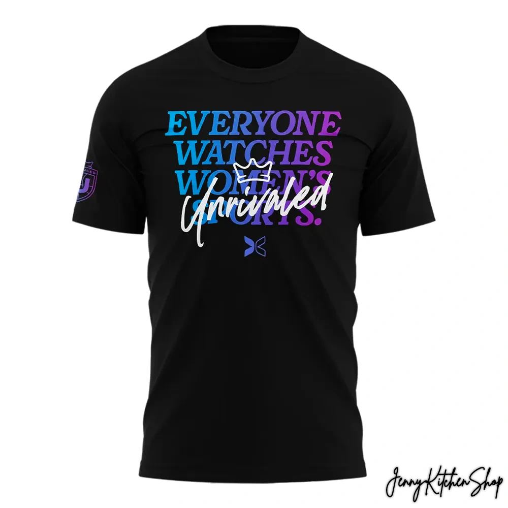 Unrivaled Basketball Everyone Watches Women Shirt