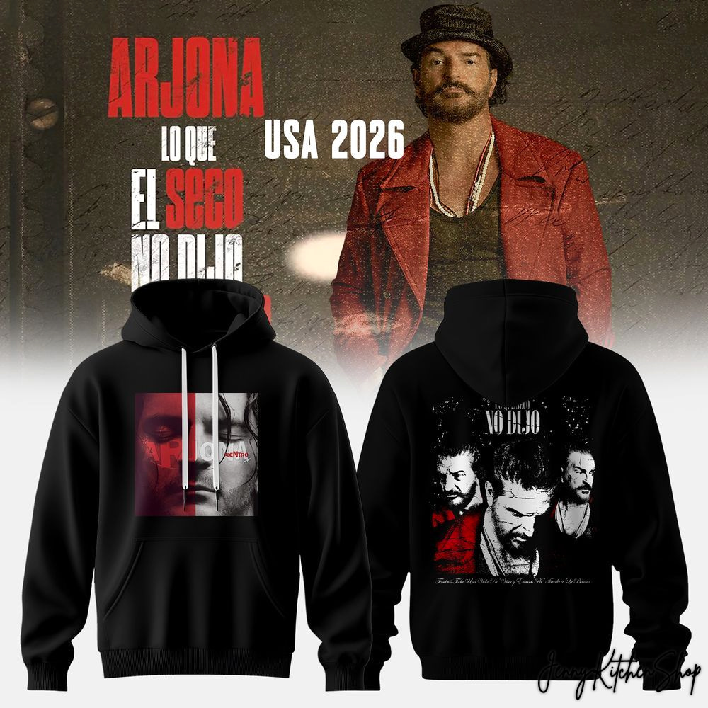 2026 Ricardo Arjona Lo Que El Seco No Dijo Tour Hoodie