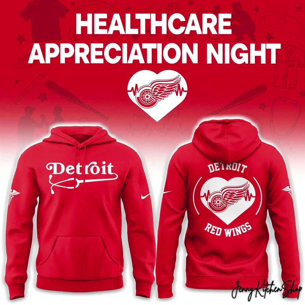 Detroit Red Wings Healthcare Appreciation Night 2026 Limited Hoodie