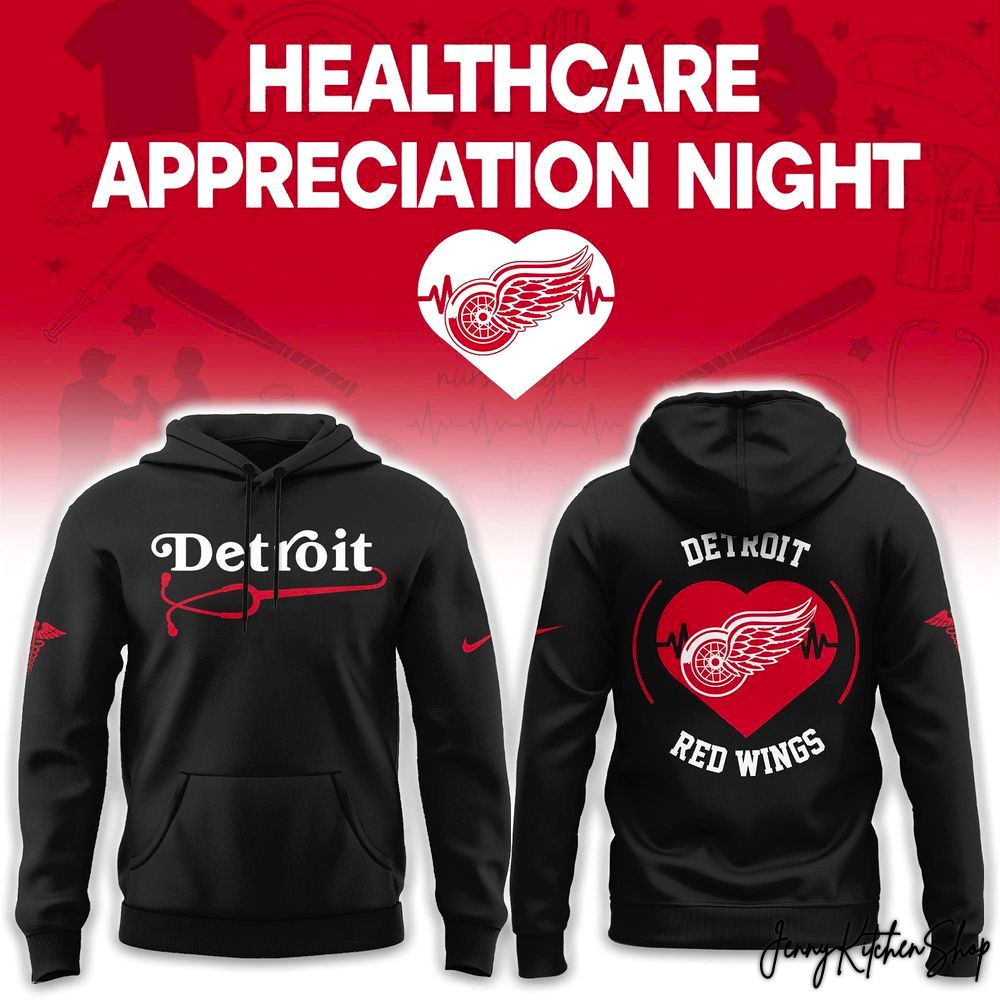 Detroit Red Wings Healthcare Appreciation Night 2026 Limited Hoodie