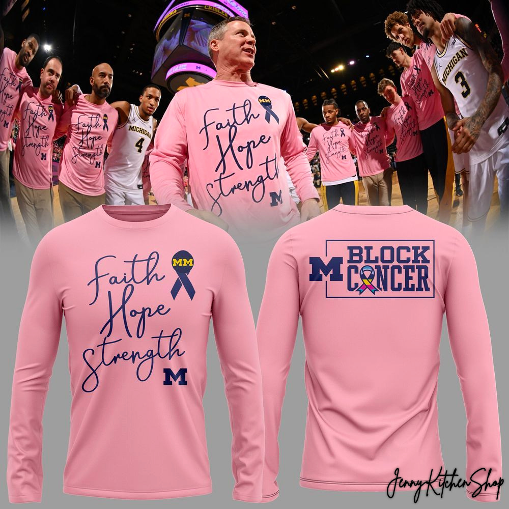 Michigan Wolverines Faith Hope Strength Block Cancer 2026 Sweatshirt, Hoodie