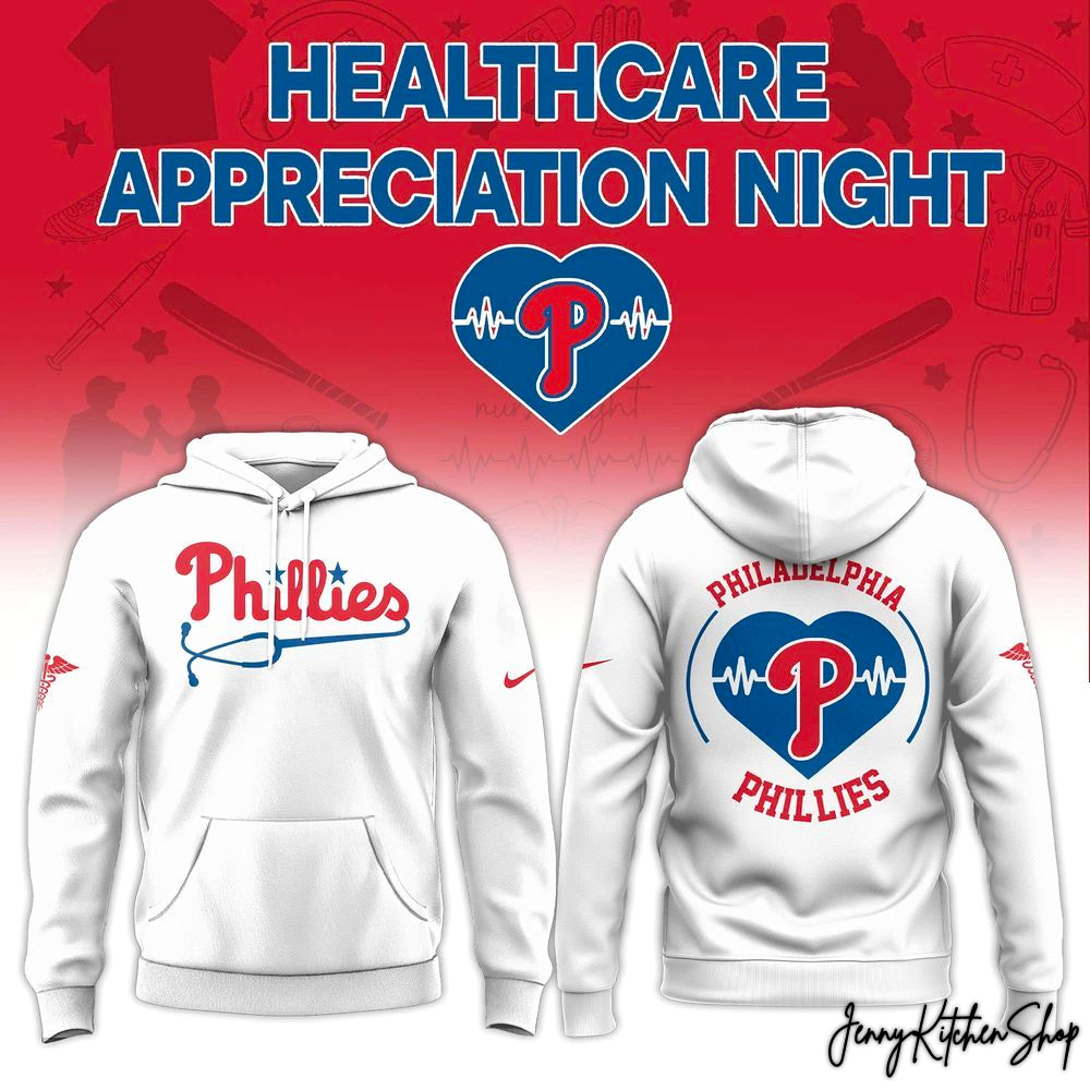 Philadelphia Phillies Healthcare Appreciation Night 2026 Special Edition Hoodie