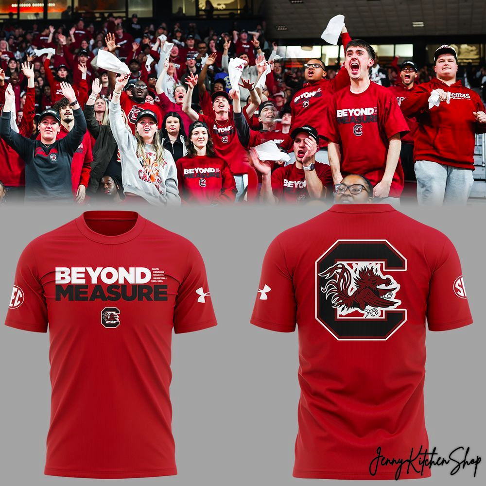 South Carolina Gamecocks Beyond Measure 2026 Limited Shirt, Hoodie