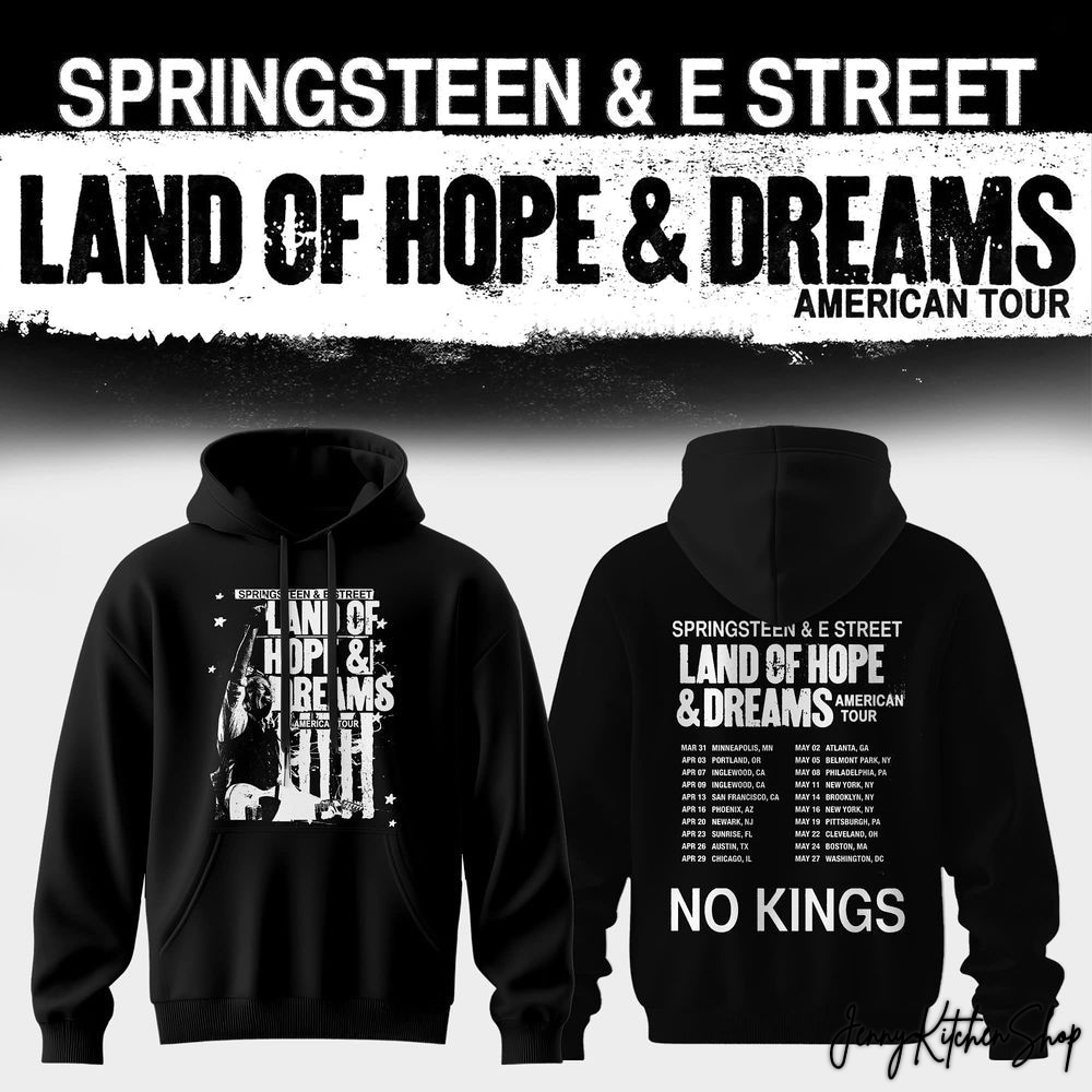 Land of Hope and Dreams American Tour 2026 Bruce Springsteen Hoodie