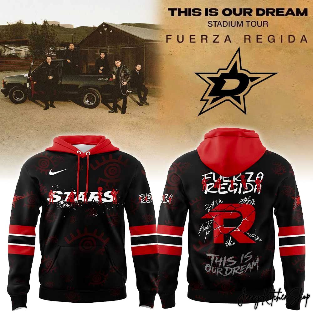 This is our Dream Stadium Tour 2026 Dallas Stars x Fuerza Regida Hoodie