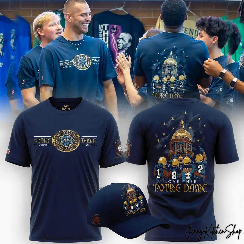 Notre Dame Fighting Irish Love There Notre Dame 2026 T-Shirt